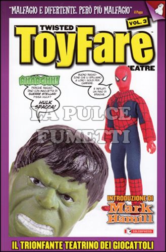 TWISTED TOYFARE THEATRE #     3